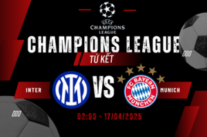 Nhận định cuộc chiến Inter vs Munich lúc 02:00 ngày 17/04